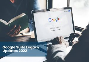 Google Suite Updates 2022 | G Suite is now no longer FREE